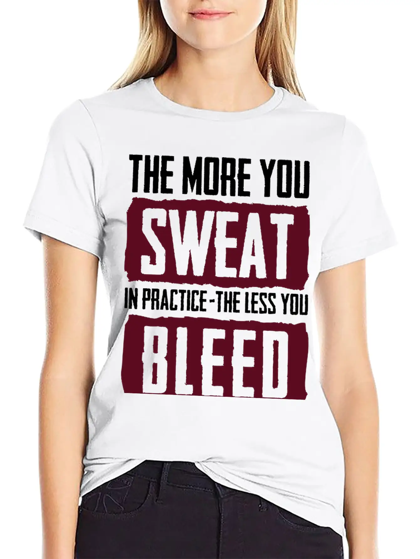 15_The More You Sweat In Practice, The Less You Timeless Short Sleeve Tee – Comfy And Minimalist Design