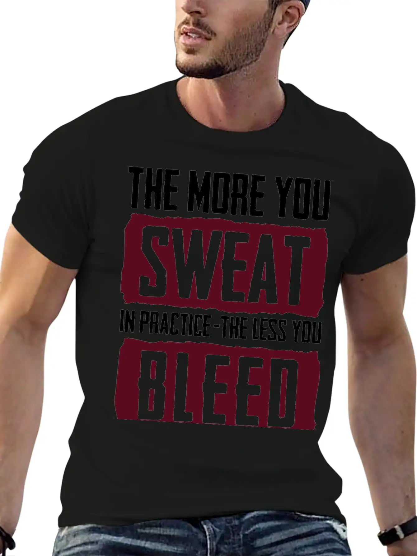 15_The More You Sweat In Practice, The Less You Timeless Short Sleeve Tee – Comfy And Minimalist Design