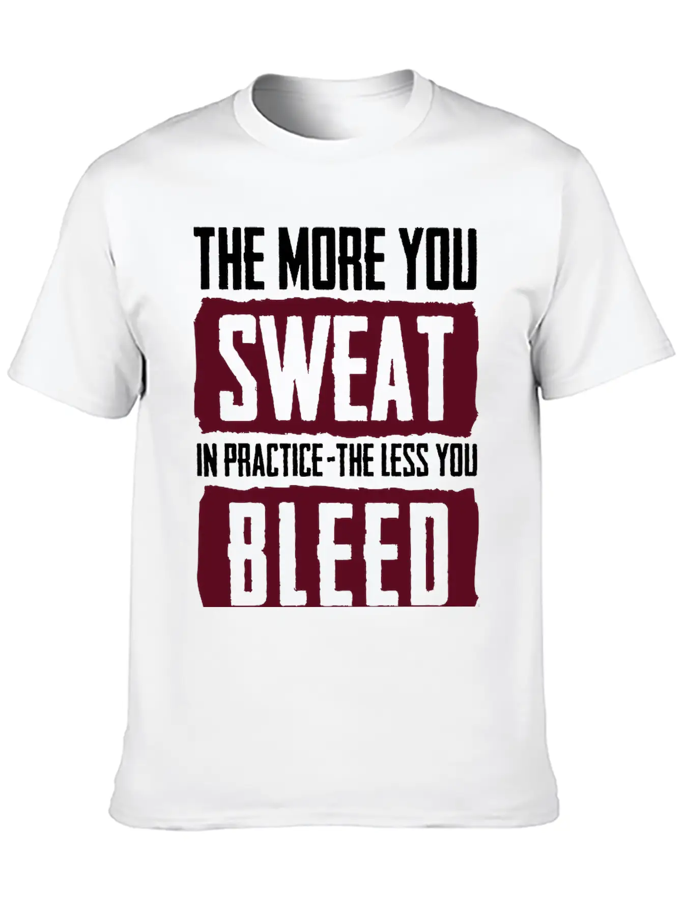 15_The More You Sweat In Practice, The Less You Timeless Short Sleeve Tee – Comfy And Minimalist Design