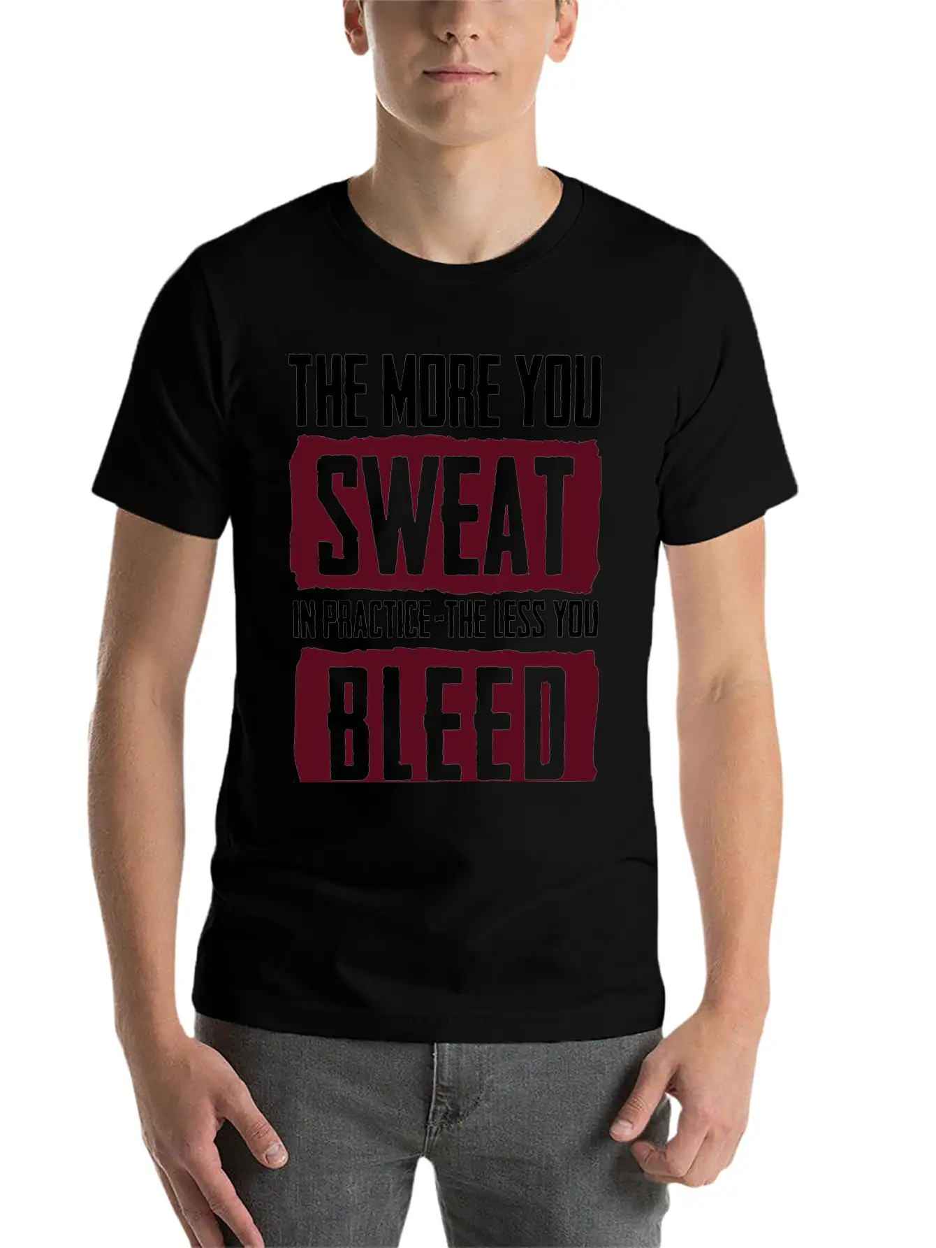 15_The More You Sweat In Practice, The Less You Timeless Short Sleeve Tee – Comfy And Minimalist Design