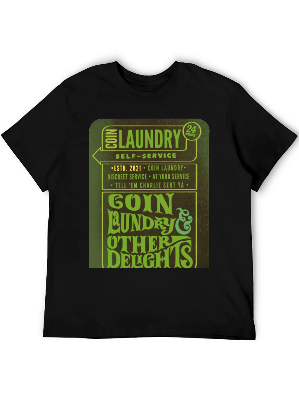 Goin Laundry T-Shirt - 24 Hour Service Novelty Tee