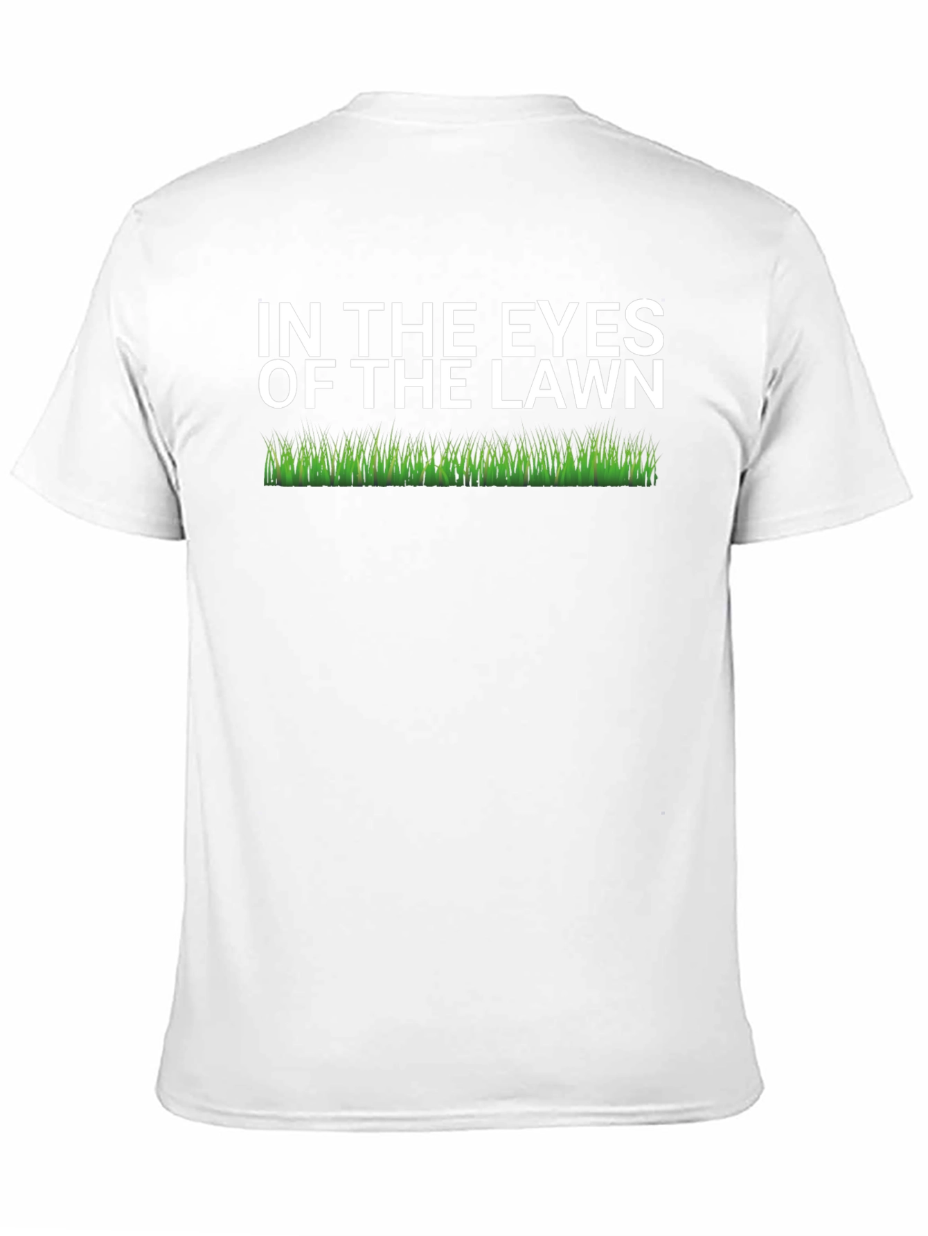 In The Eyes Of The Lawn Funny Graphic T-Shirt