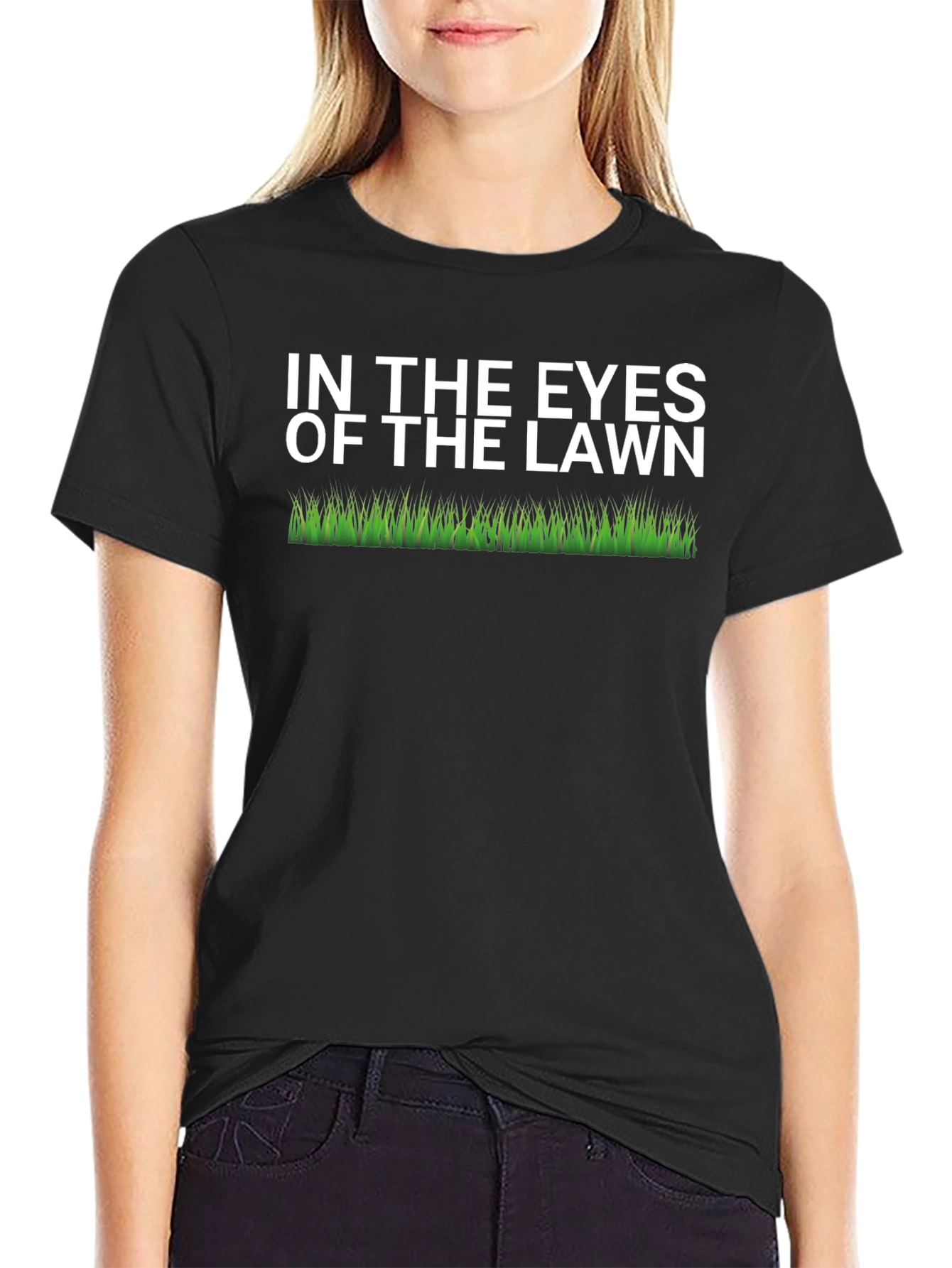 In The Eyes Of The Lawn Funny Graphic T-Shirt