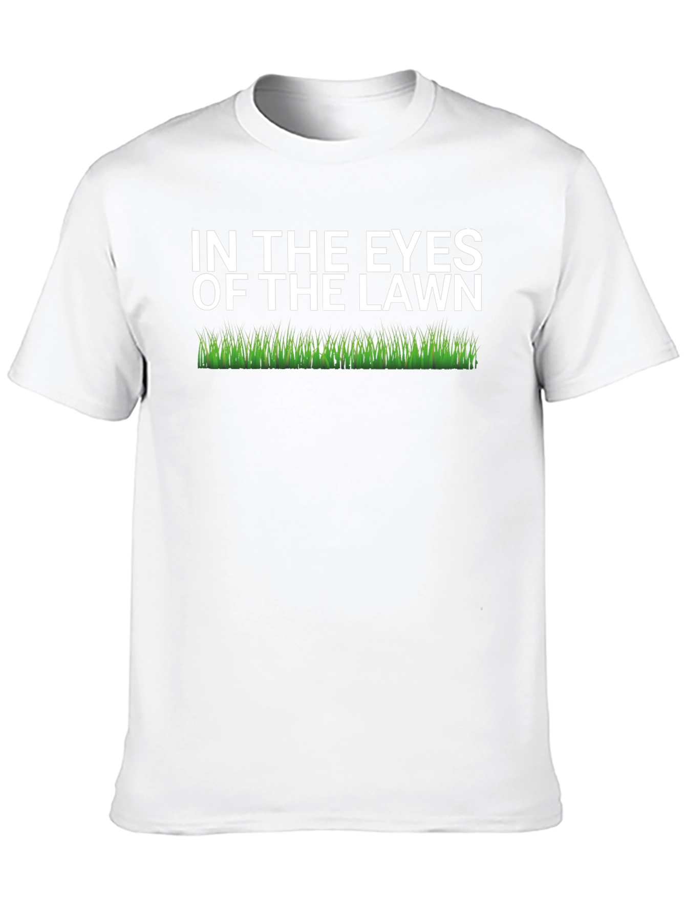 In The Eyes Of The Lawn Funny Graphic T-Shirt