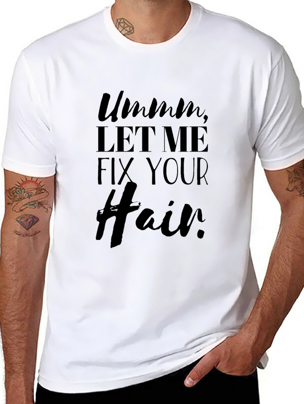 Ummm Let Me Fix Your Hair Black Graphic Tee