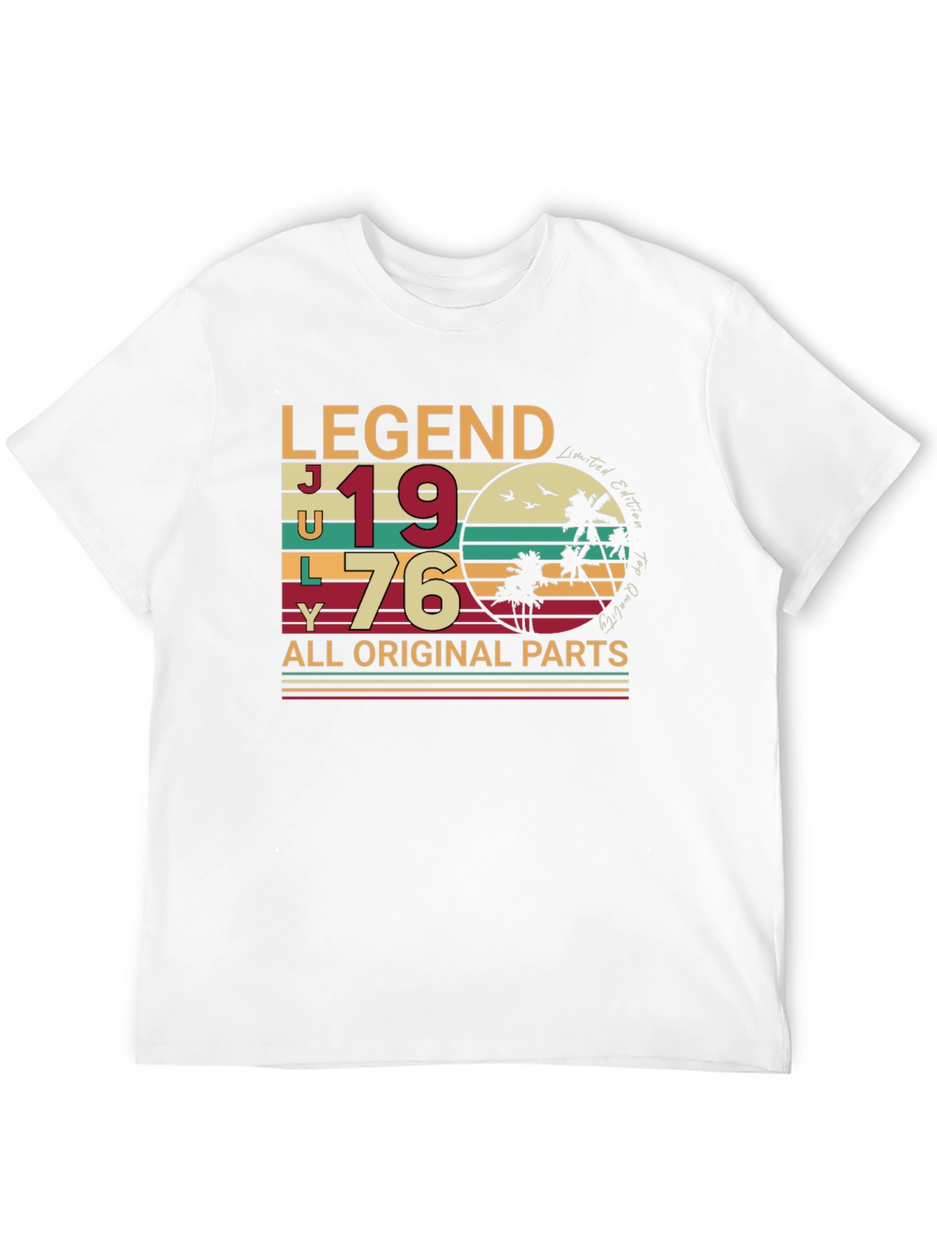 Legend July 1976 All Original Parts T-Shirt