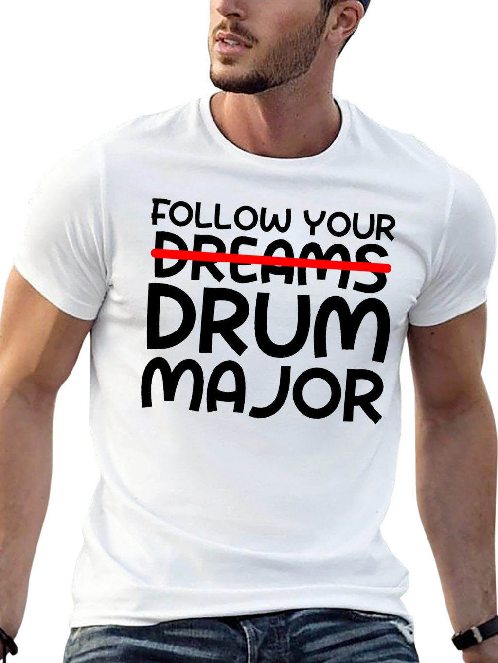 Follow Your Dreams Drum Major Black T-Shirt