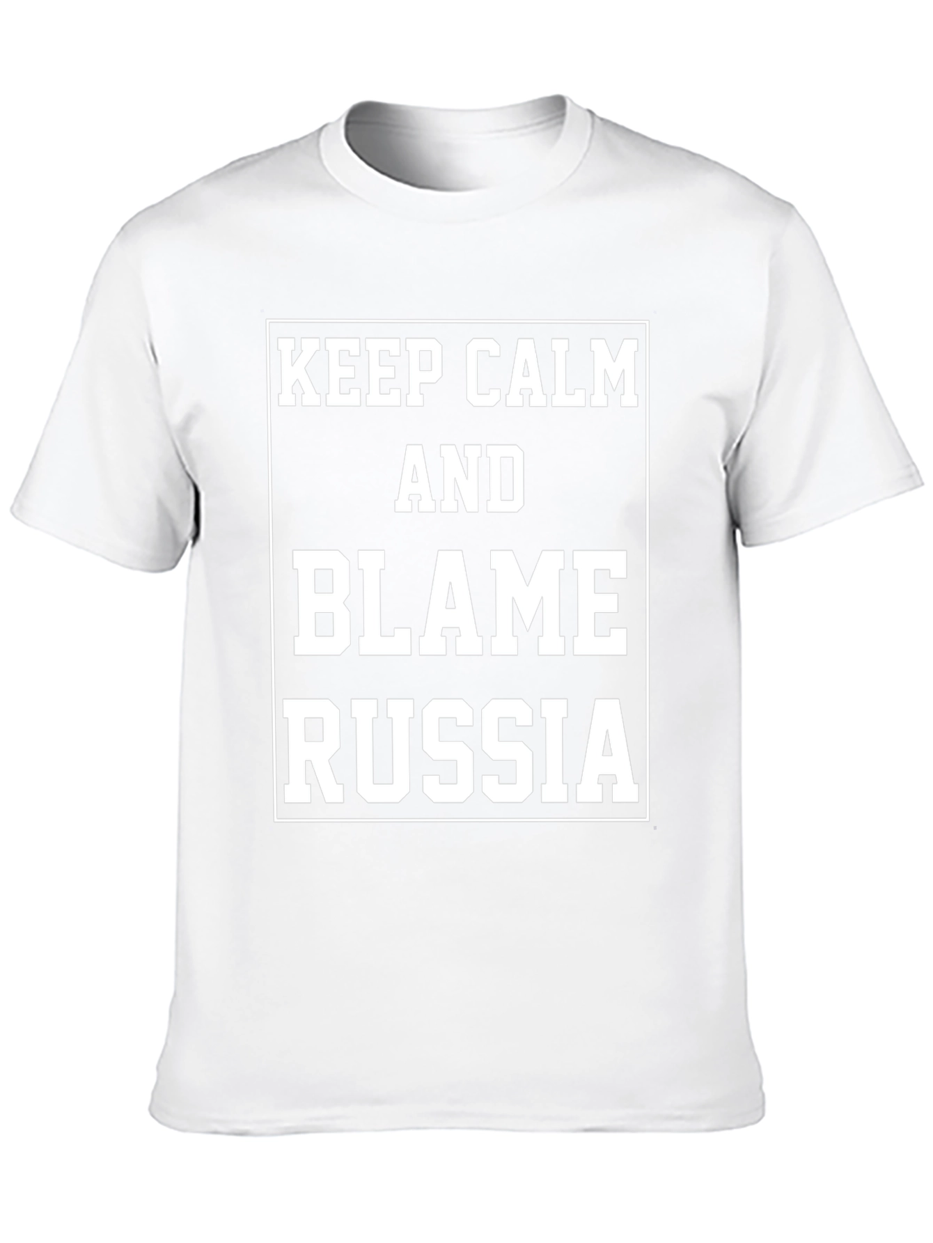 Keep Calm Blame Russia T-Shirt