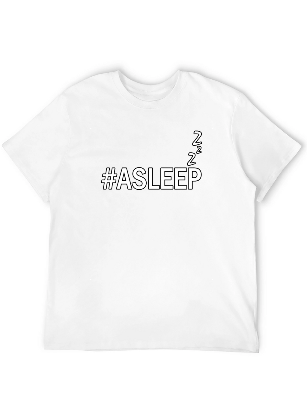 #Asleep Funny Unisex Black T-Shirt