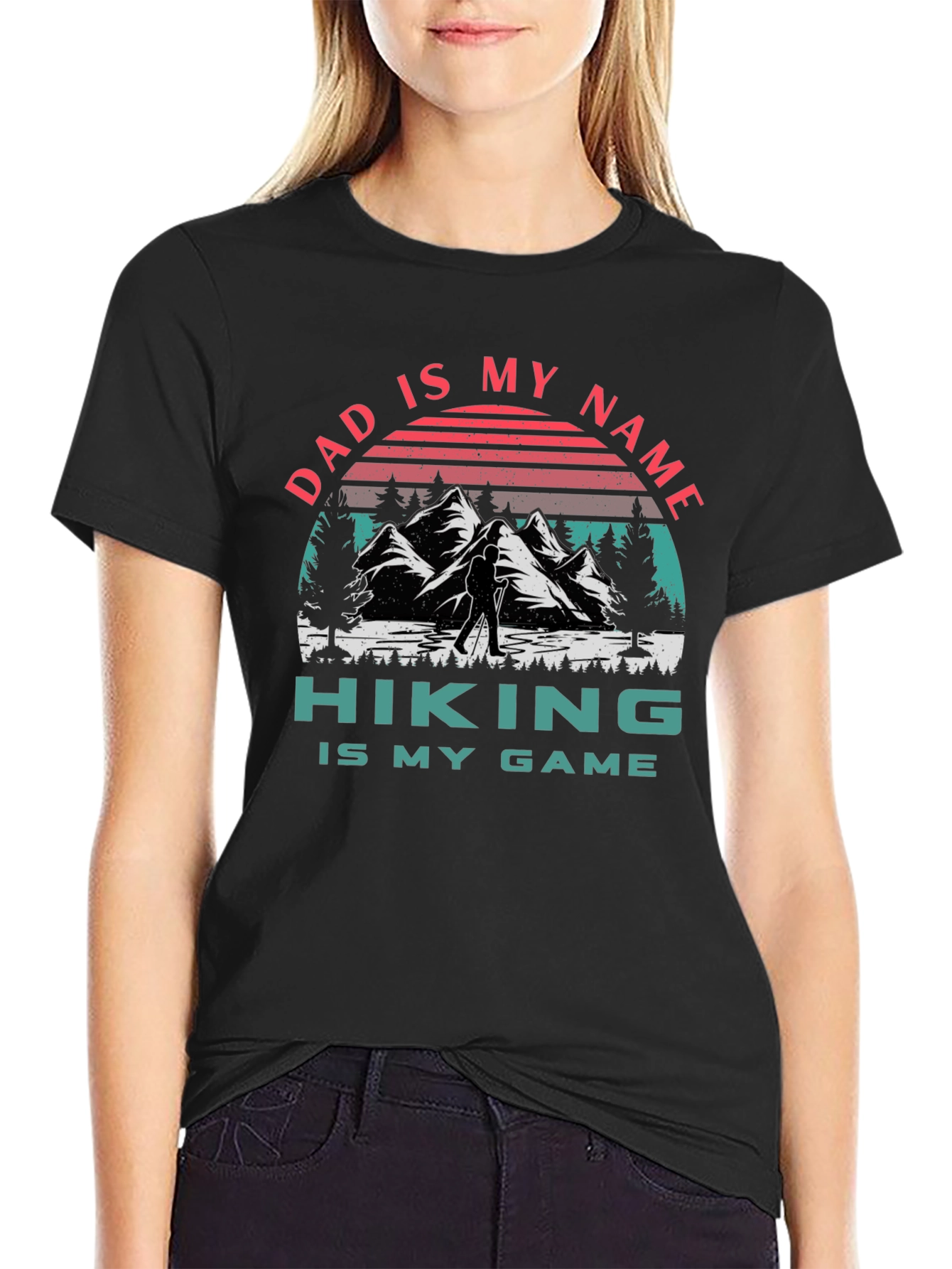 Dad Hiking T-Shirt - Dad Is My Name Hiking Is My Game