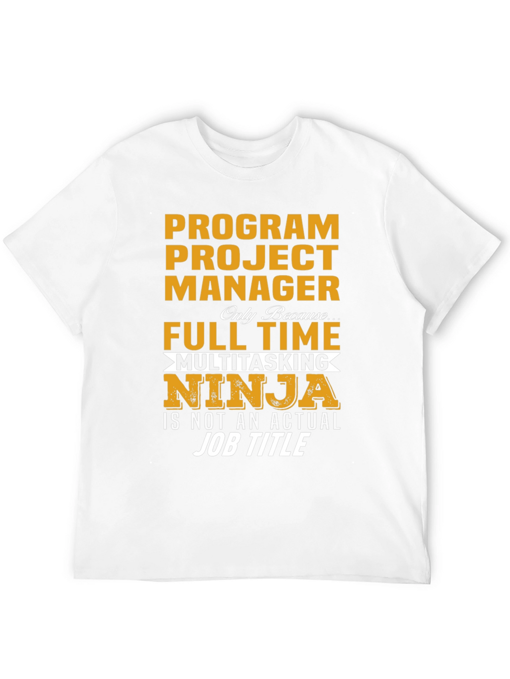 Program Project Manager Ninja T-Shirt