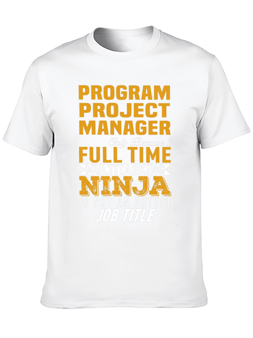 Program Project Manager Ninja T-Shirt