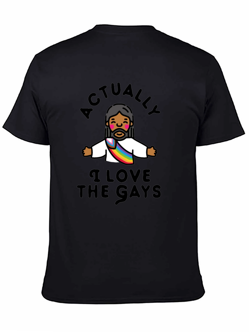 Actually I Love The Gays T-Shirt