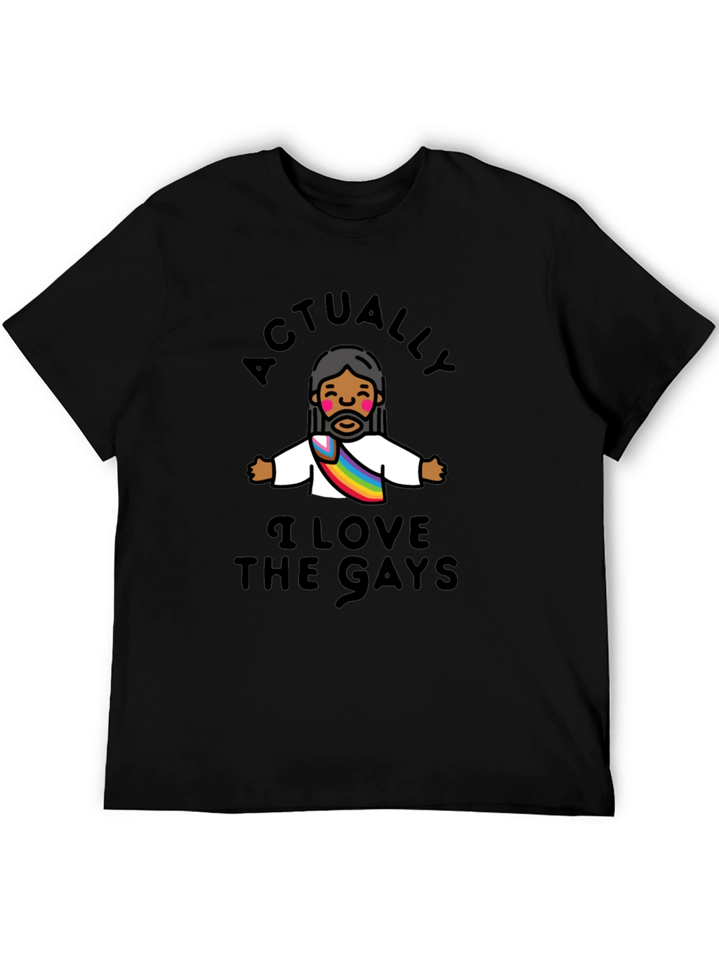 Actually I Love The Gays T-Shirt
