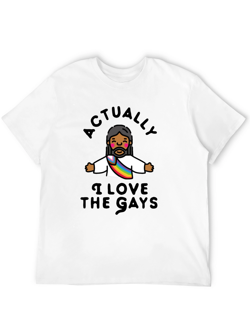 Actually I Love The Gays T-Shirt