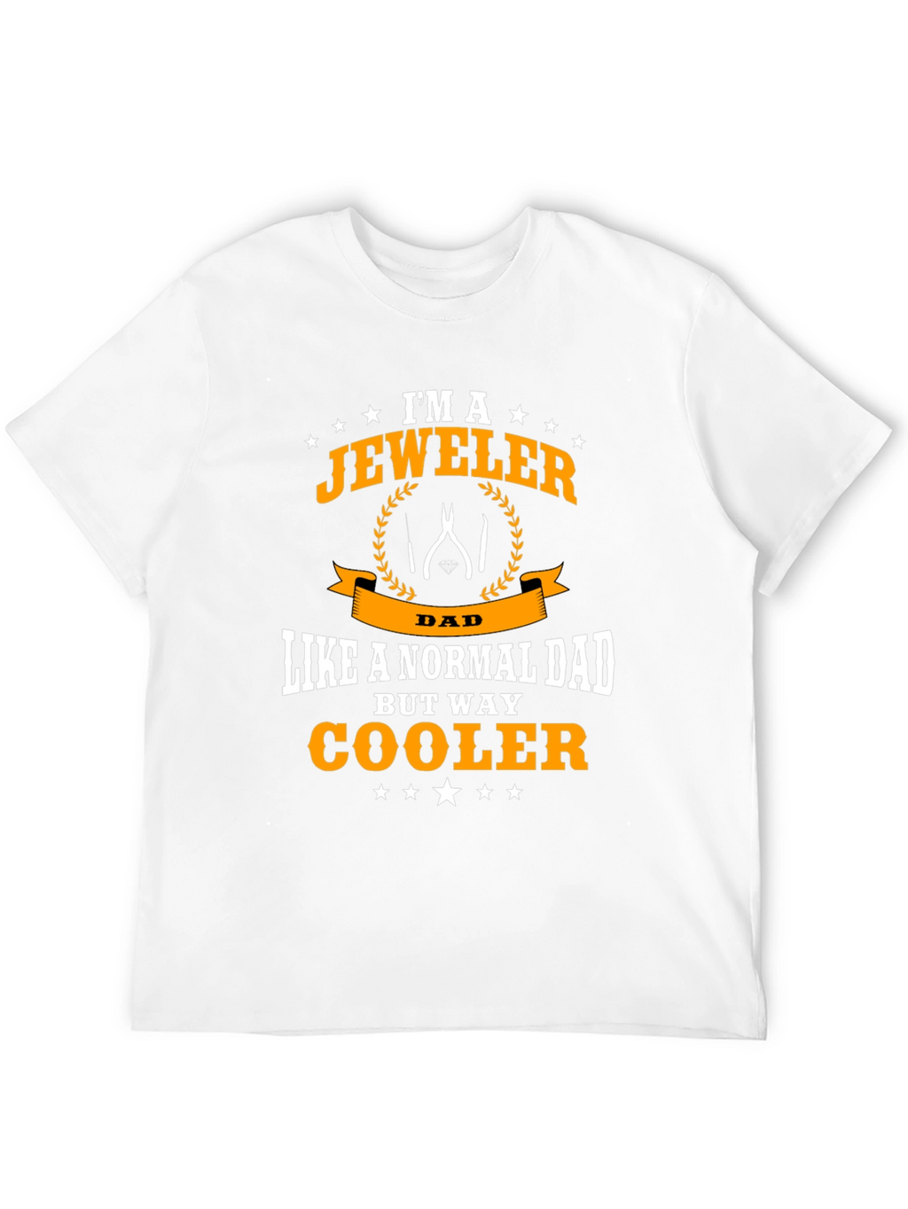 Jeweler Dad T-Shirt - Cool Fathers Day Gift