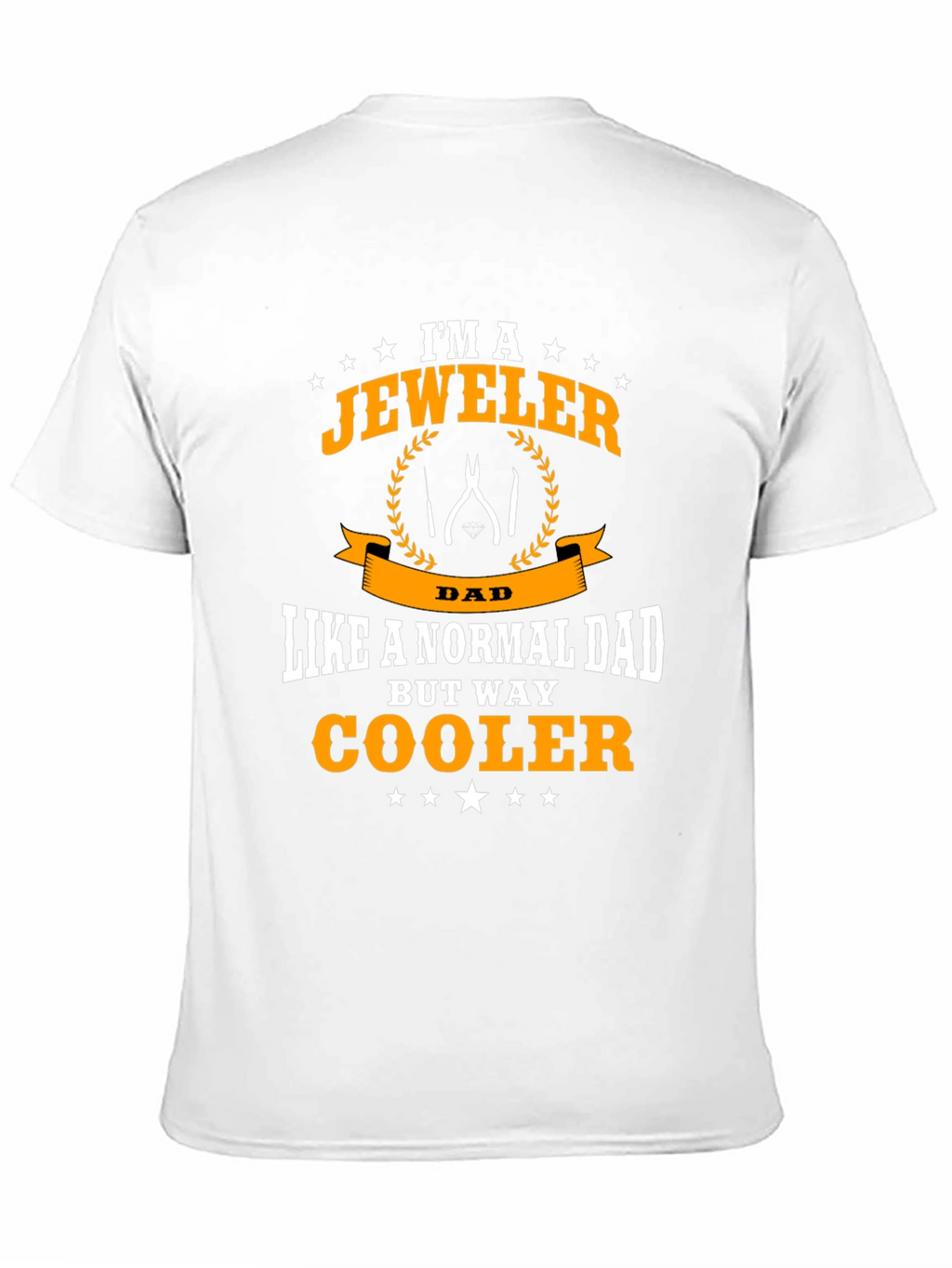 Jeweler Dad T-Shirt - Cool Fathers Day Gift