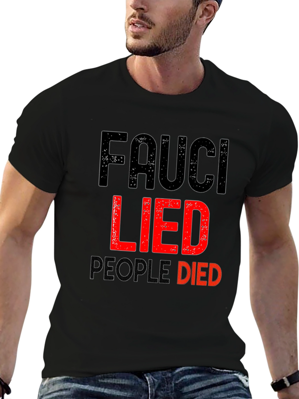 Fauci Lied People Died Graphic T-Shirt