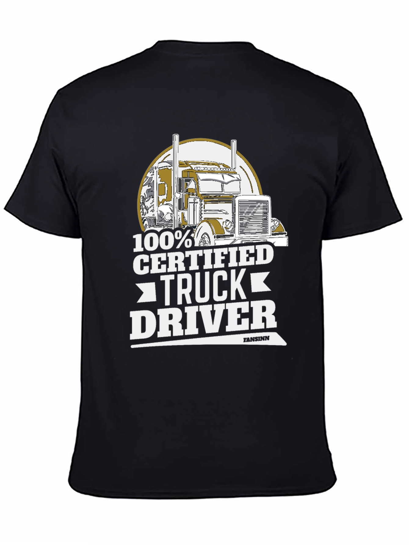 100% Certified Truck Driver Black T-Shirt