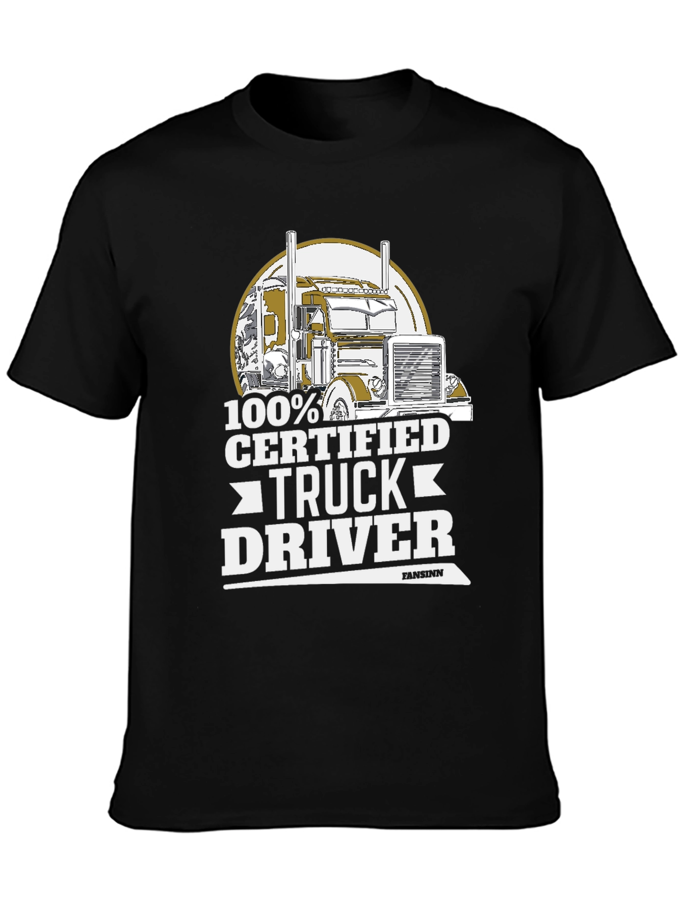100% Certified Truck Driver Black T-Shirt