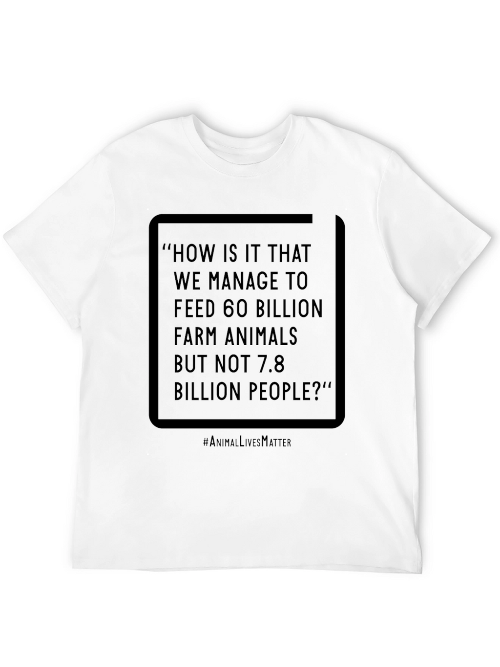 Animal Lives Matter Graphic T-Shirt
