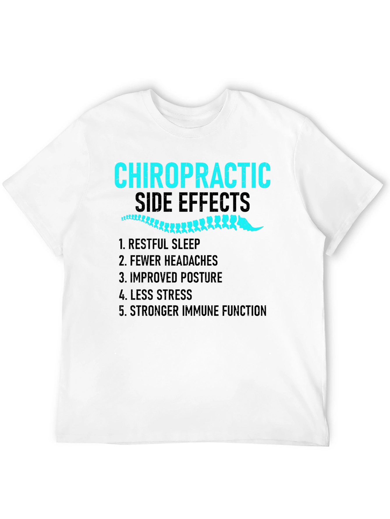 Chiropractic Side Effects Black T-Shirt