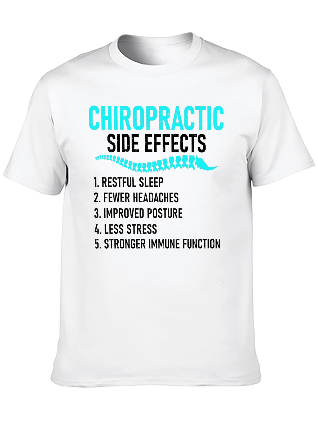 Chiropractic Side Effects Black T-Shirt