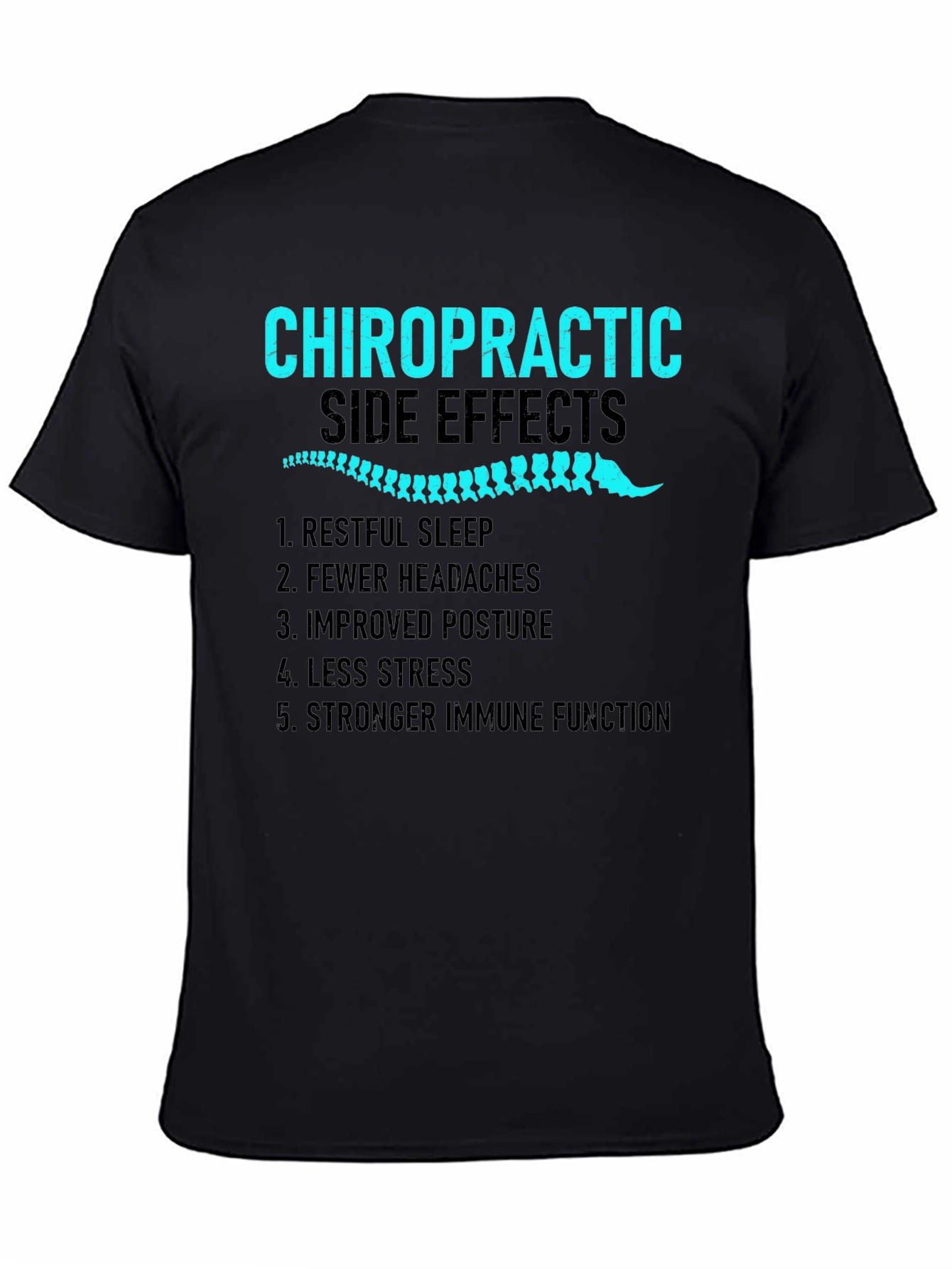 Chiropractic Side Effects Black T-Shirt