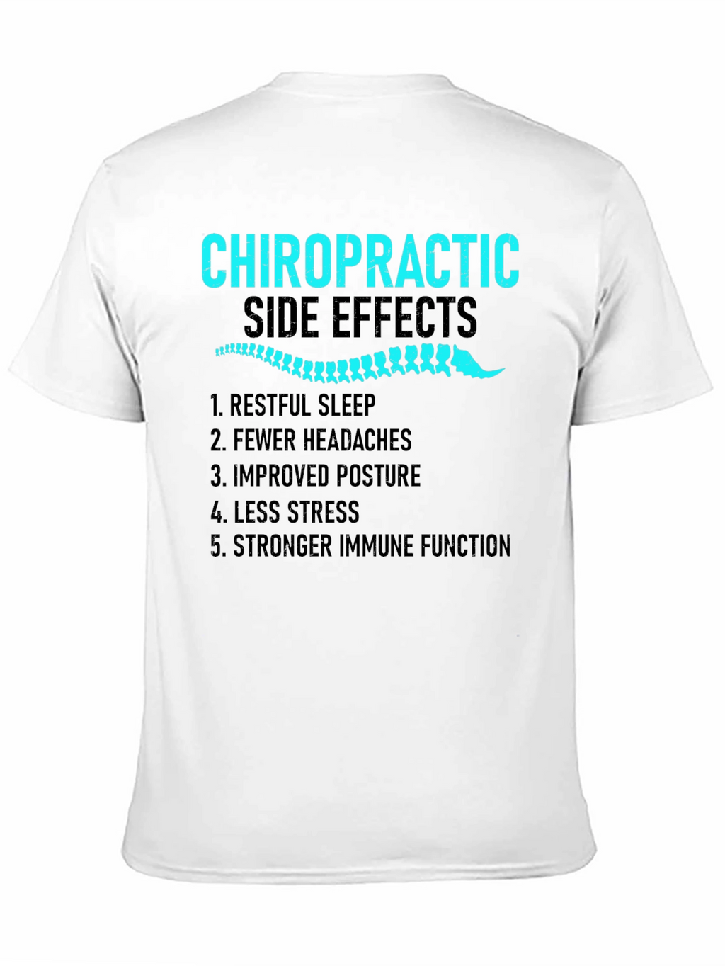 Chiropractic Side Effects Black T-Shirt
