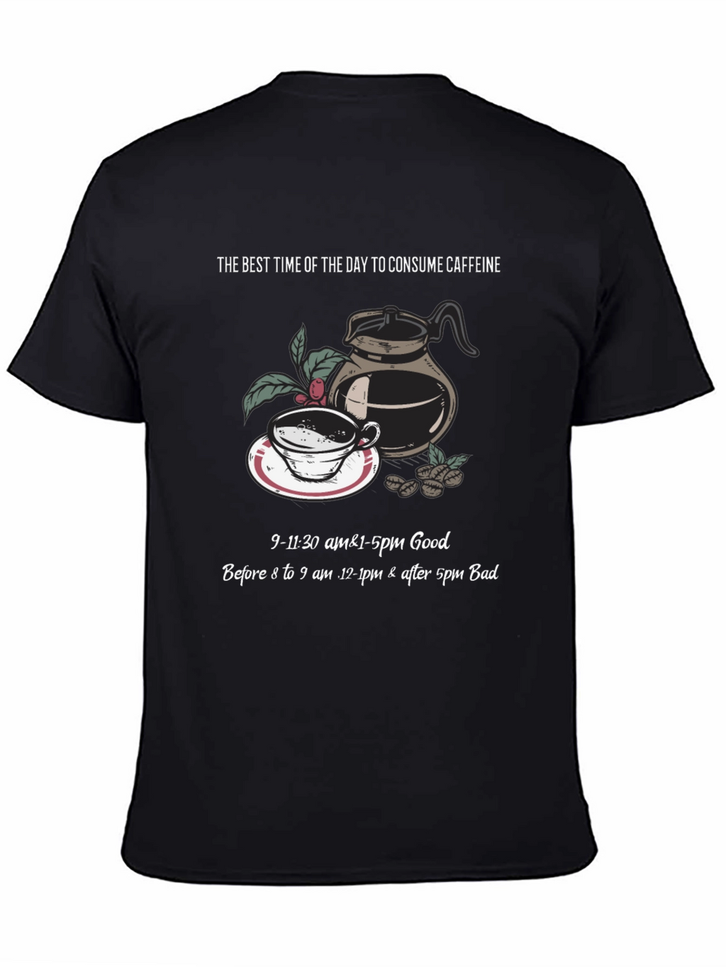 Best Time for Caffeine T-Shirt