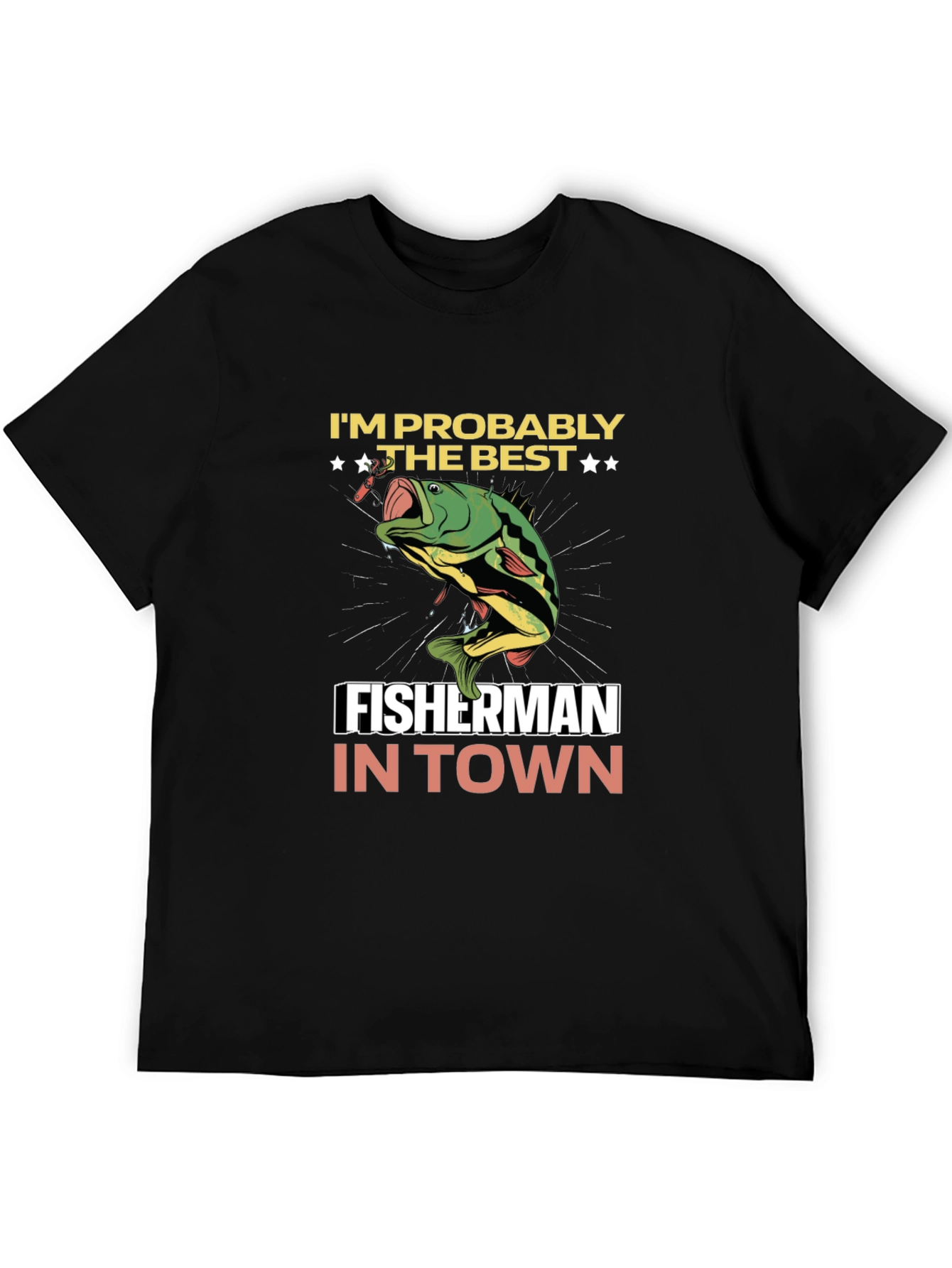 Funny Fishing T-Shirt - Best Fisherman in Town