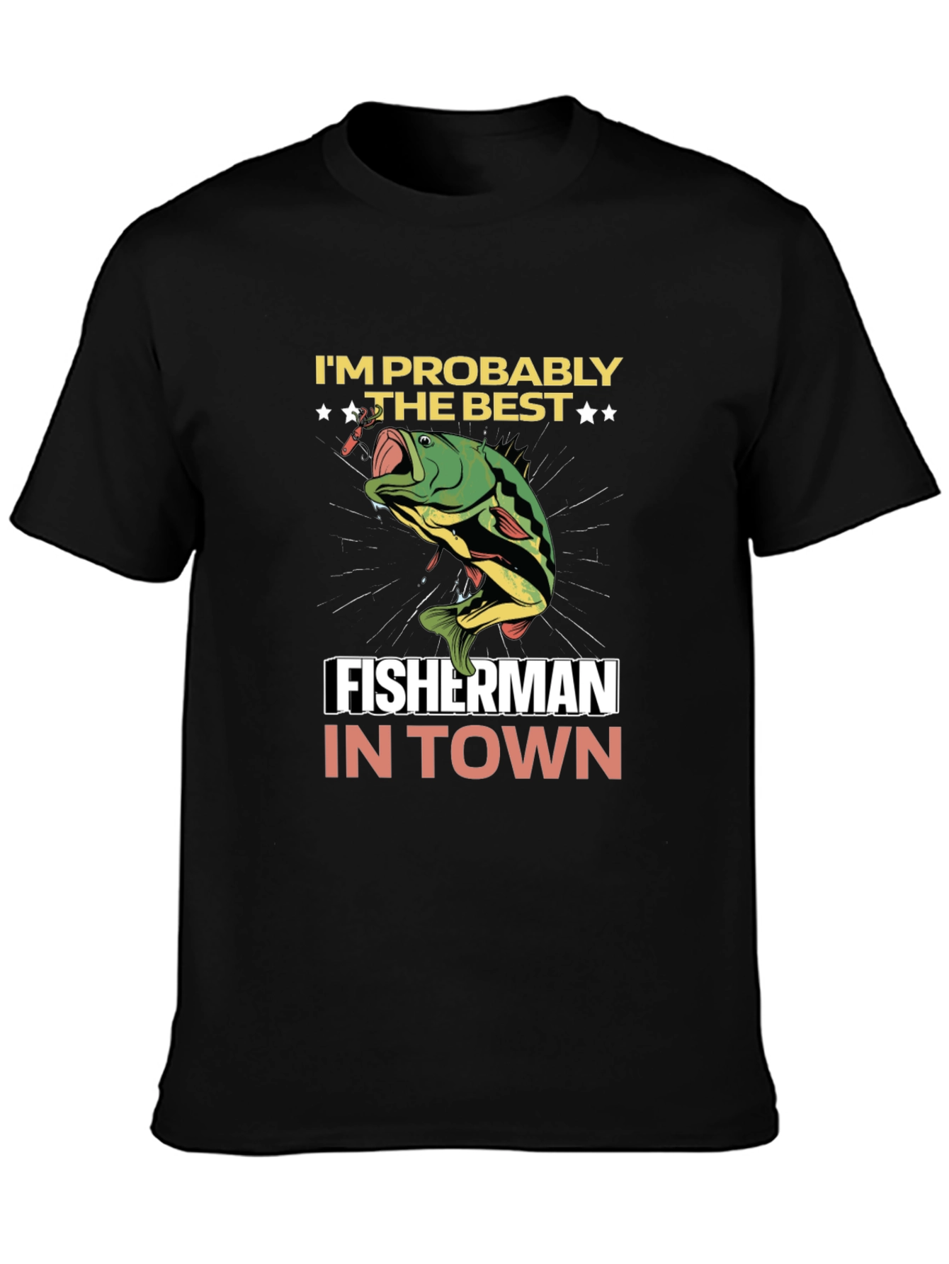 Funny Fishing T-Shirt - Best Fisherman in Town