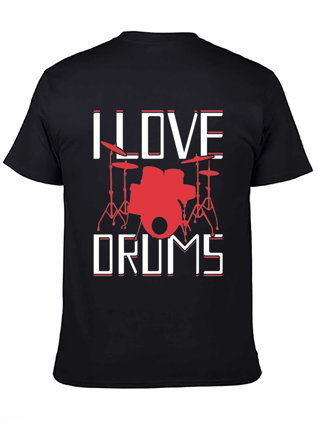 I Love Drums Graphic Tee - Music Lover T-Shirt