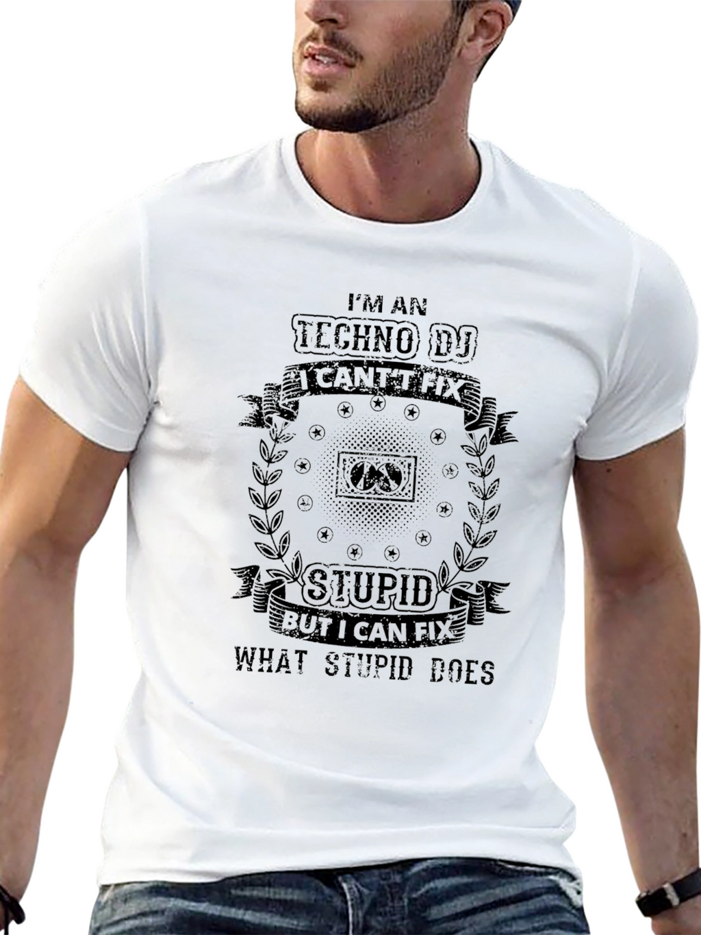 Techno DJ T-Shirt - I Cant Fix Stupid