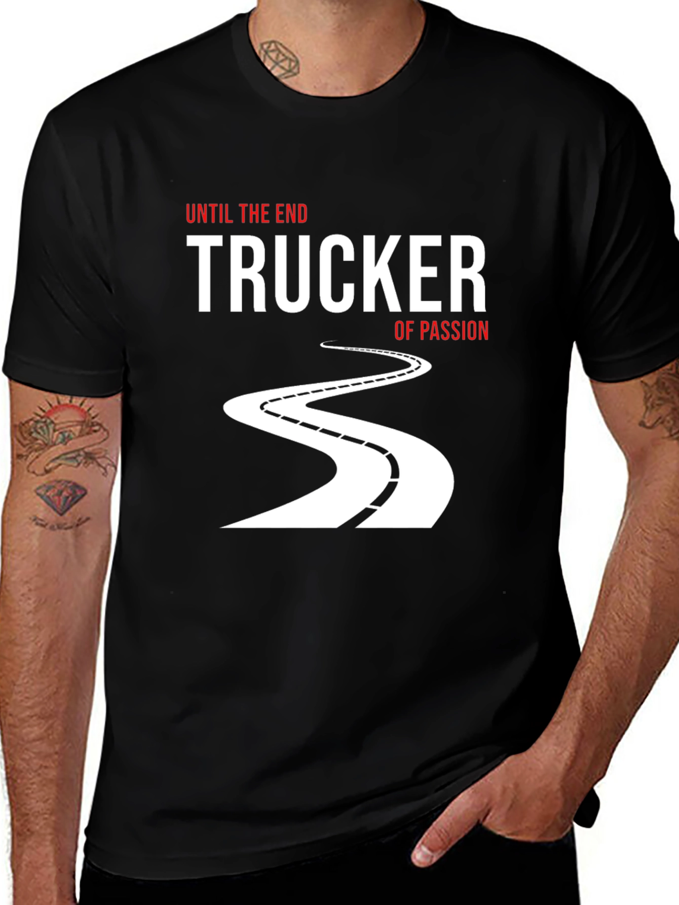 Trucker of Passion T-Shirt: Until the End