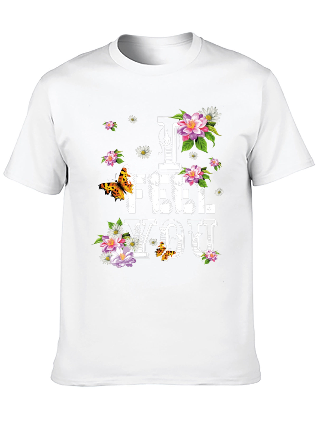 Floral I FEEL YOU Graphic T-Shirt - Stylish Comfort
