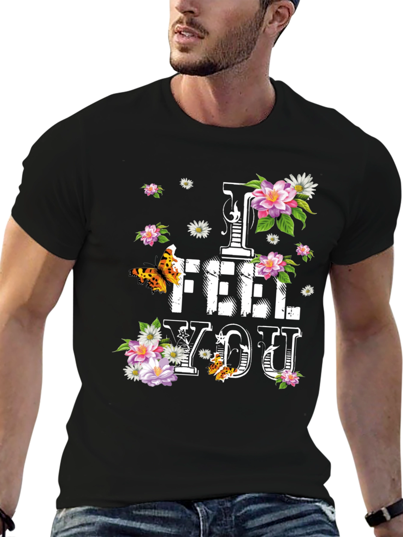 Floral I FEEL YOU Graphic T-Shirt - Stylish Comfort