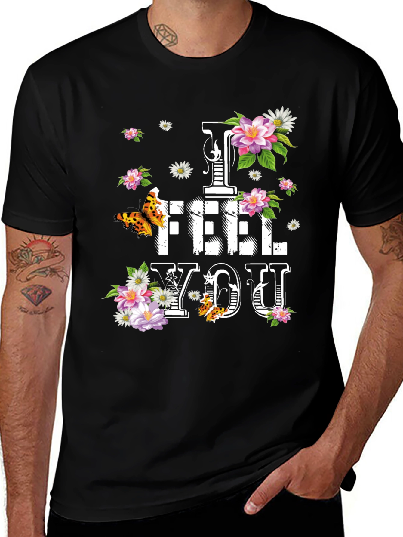Floral I FEEL YOU Graphic T-Shirt - Stylish Comfort