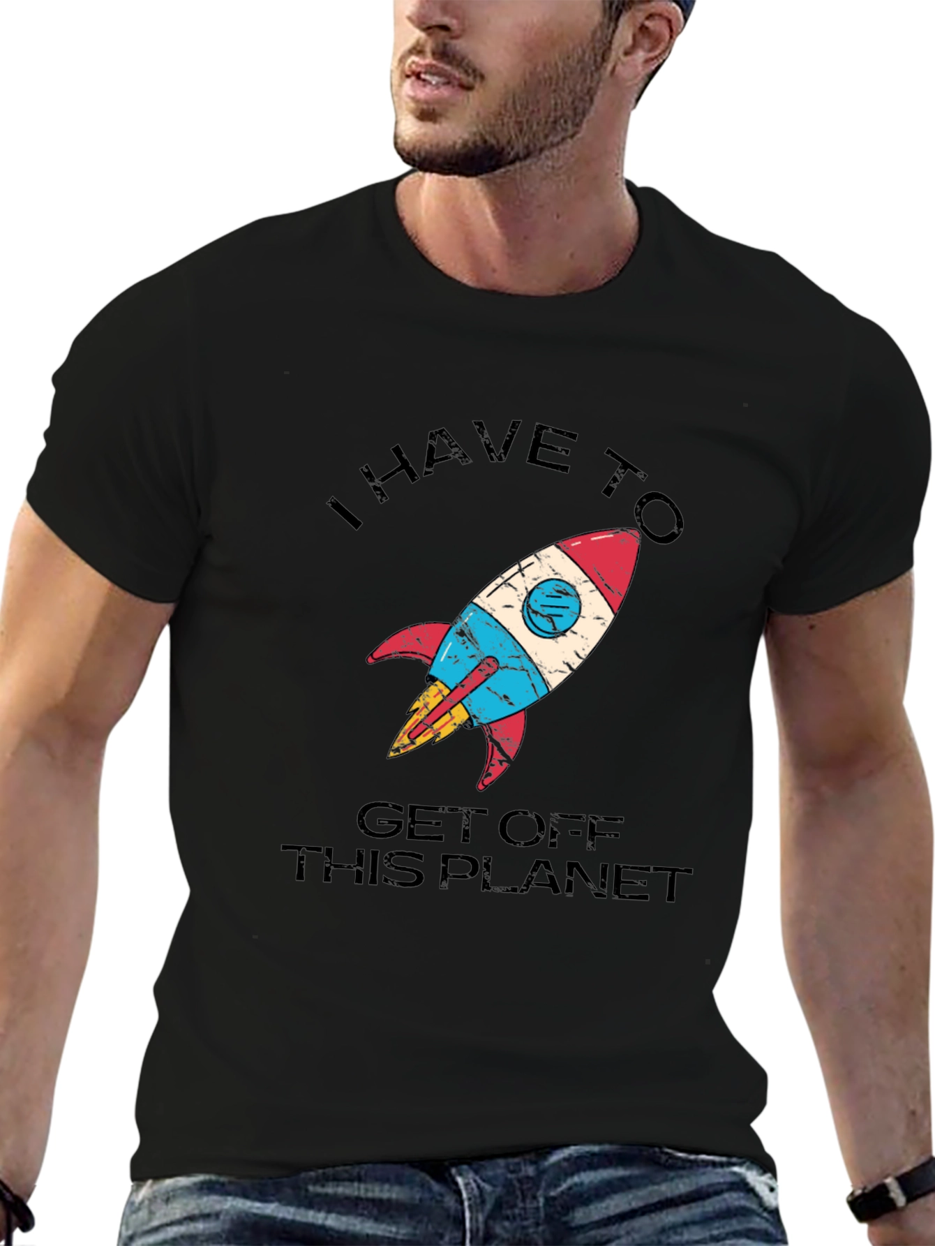 I Have to Get Off This Planet T-Shirt