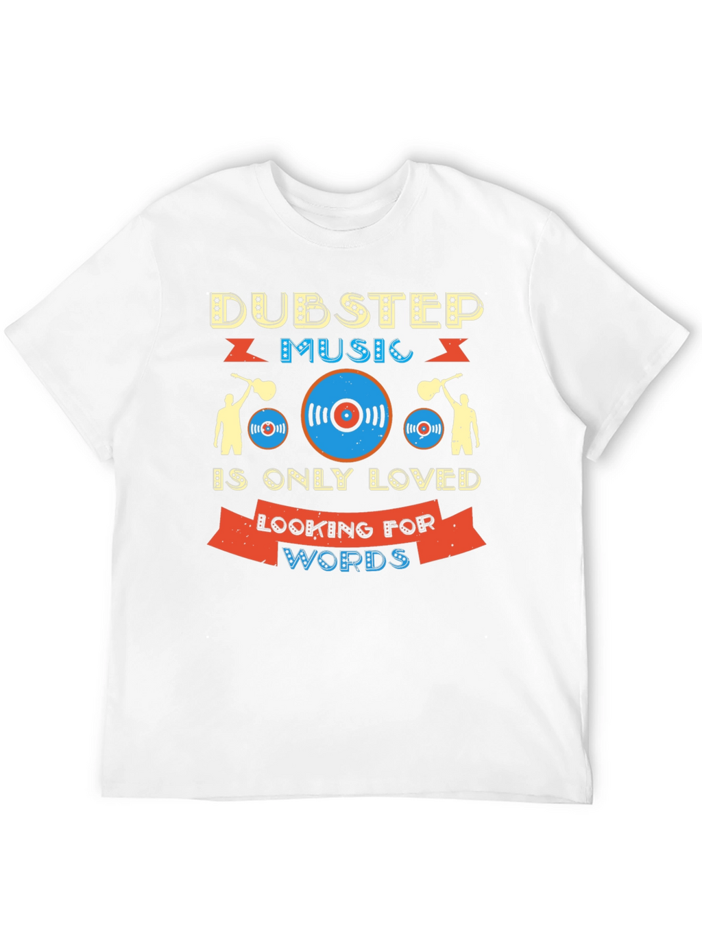 Dubstep Music Lover Graphic Tee