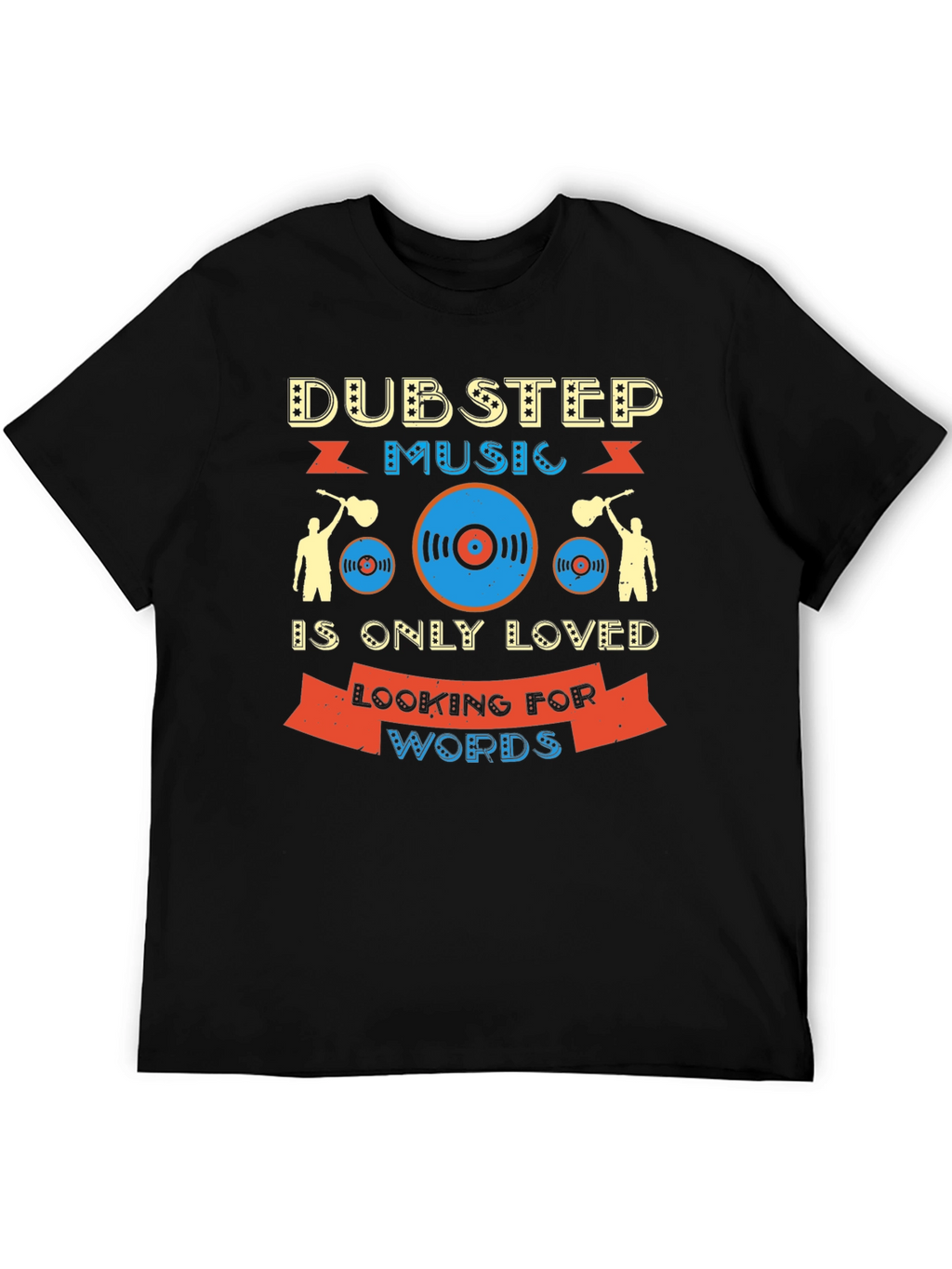 Dubstep Music Lover Graphic Tee