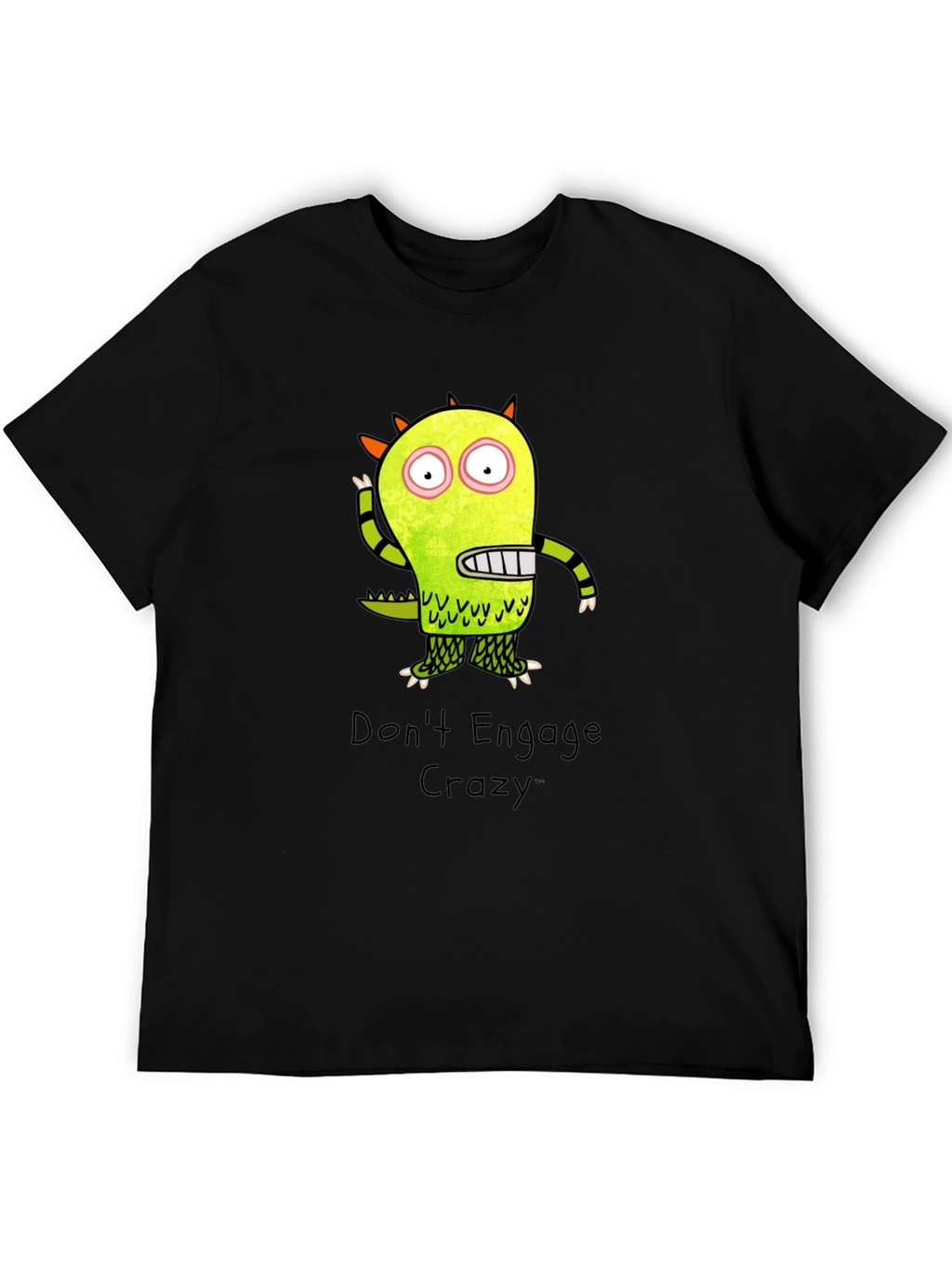 Dont Engage Crazy Monster Graphic T-Shirt