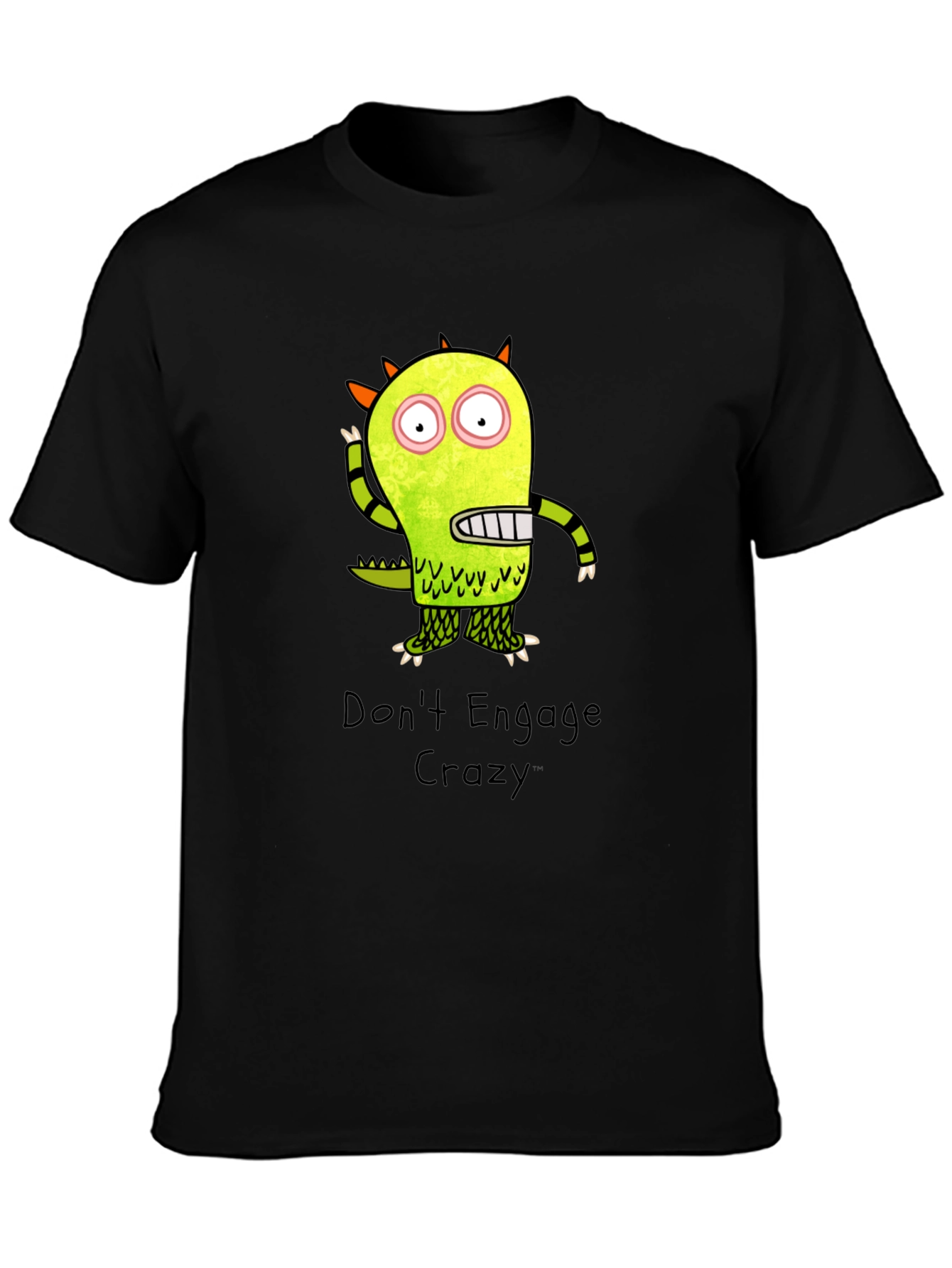 Dont Engage Crazy Monster Graphic T-Shirt