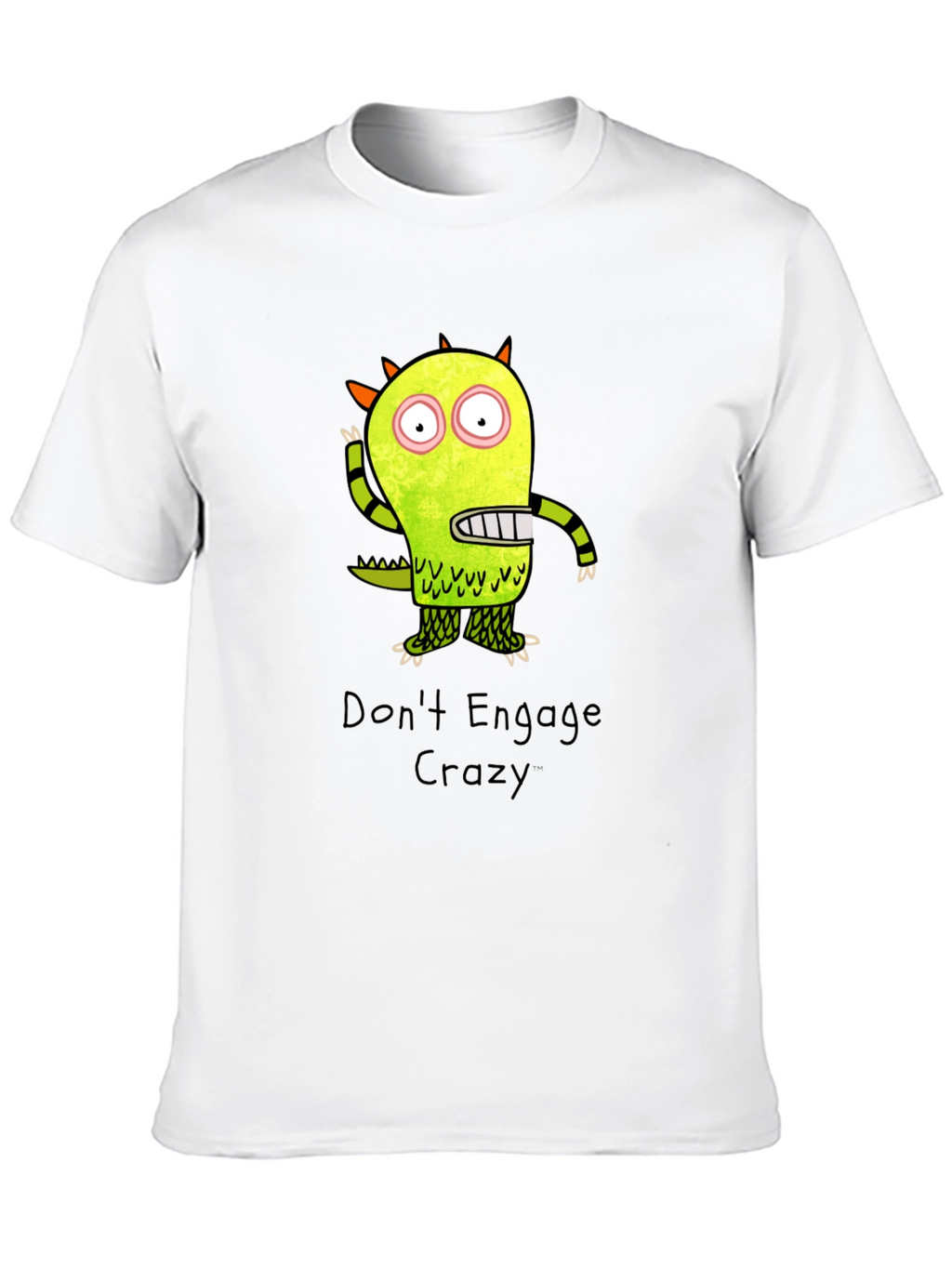 Dont Engage Crazy Monster Graphic T-Shirt