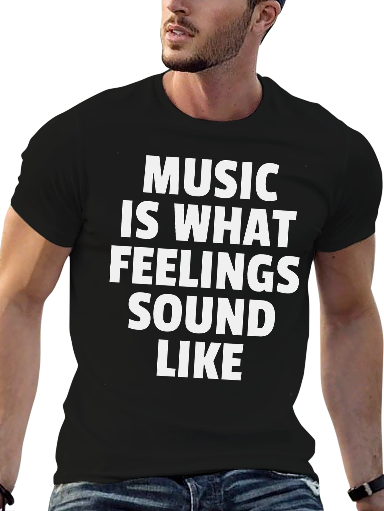 Music Is What Feelings Sound Like - Black T-Shirt