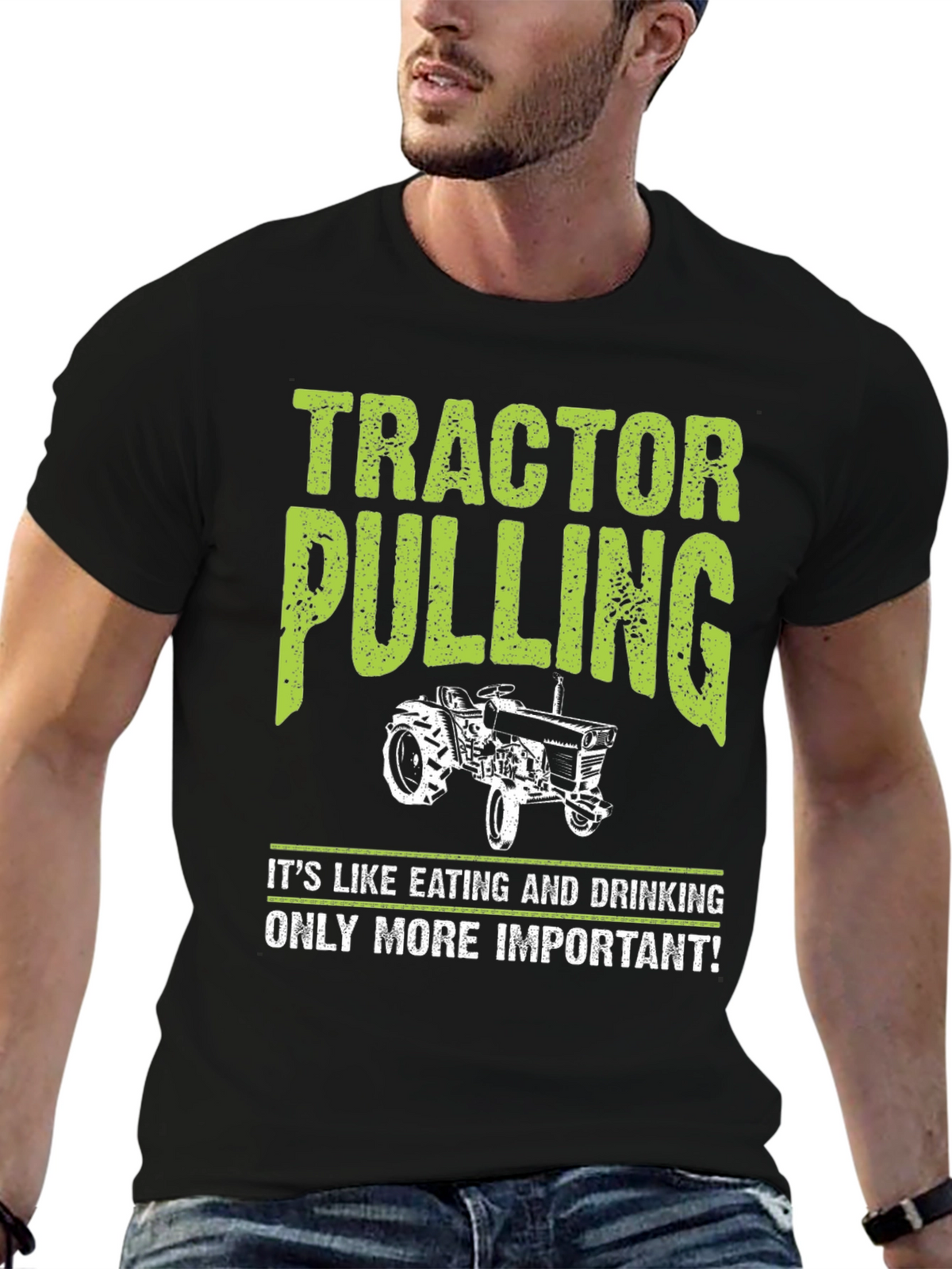 Tractor Pulling T-Shirt - Its More Important!