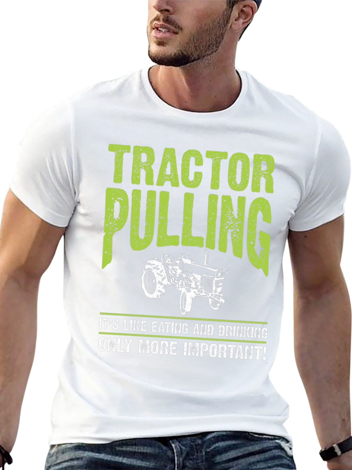 Tractor Pulling T-Shirt - Its More Important!