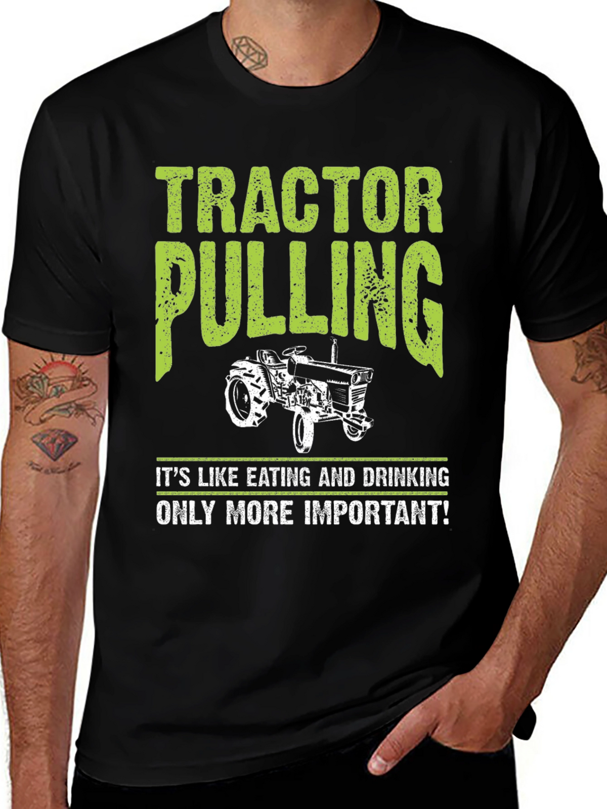 Tractor Pulling T-Shirt - Its More Important!
