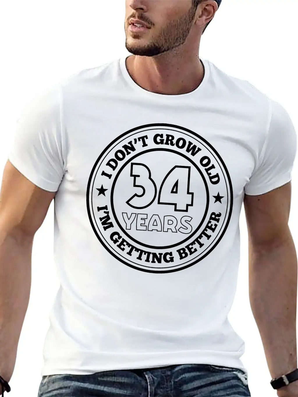 34 Years Old I Am Getting Better Unisex Casual T-Shirt – Clean Design For Daily Comfort