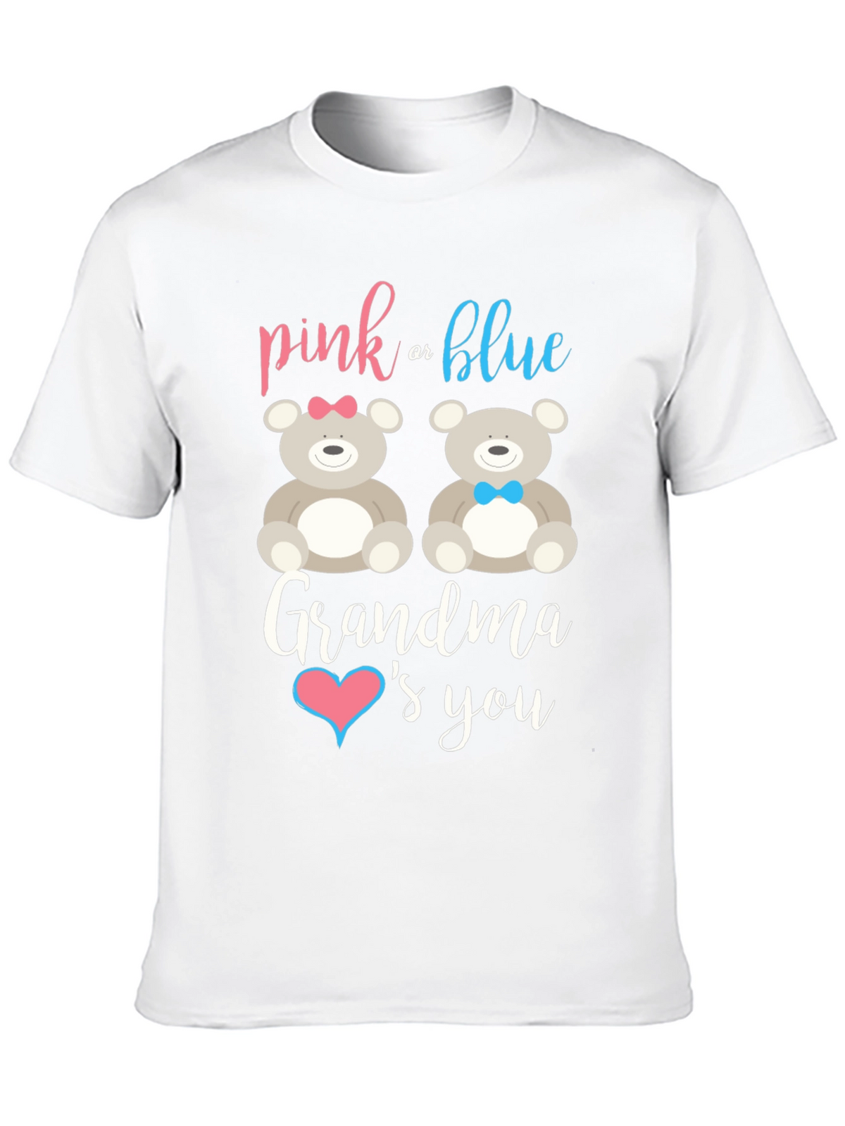 Pink or Blue Grandma Loves You Gender Reveal T-Shirt